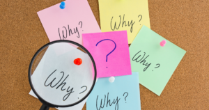 Image of 5 post-it notes with the word "why" written on them around a post-it note with a question mark. When the Five Whys Finds the Wrong Root Cause